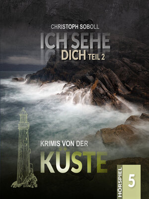cover image of Ich sehe Dich (Teil 2 von 2)